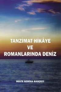 Tanzimat Hikaye ve Romanlarında Deniz