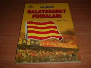 En Güzel Galatasaray Fıkraları