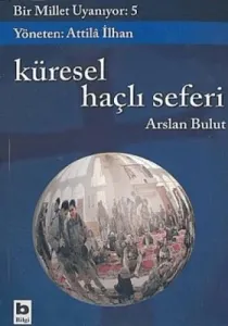 Küresel Haçlı Seferi Bir Millet Uyanıyor: 5