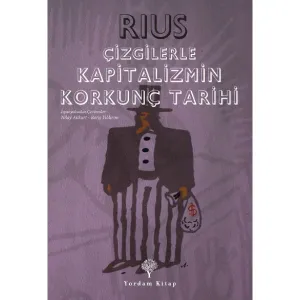 ÇİZGİLERLE KAPİTALİZMİN KORKUNÇ TARİHİ