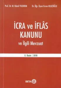 İcra ve İflas Kanunu ve İlgili Mevzuat