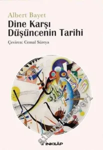 Dine Karşı Düşüncenin Tarihi -        2016