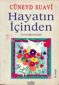 Hayatın İçinden 1 - Sevgi Hikayeleri