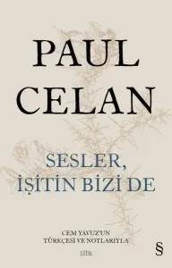 Sesler İşitin Bizi De ;Cem Yavuz'un Türkçesi ve Notlarıyla