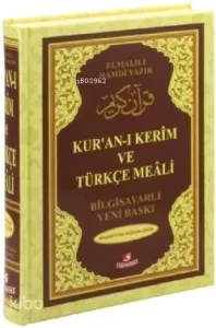 Kur'an-ı Kerim ve Türkçe Meali (Rahle Boy, Bilgisayar Hatlı, Renkli)