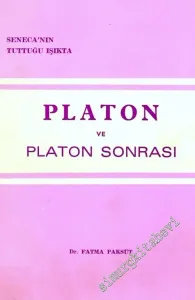 Seneca'nın Tuttuğu Işıkta Platon ve Platon Sonrası -        1980