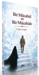 Bir Mücahid ve Bir Mücahide