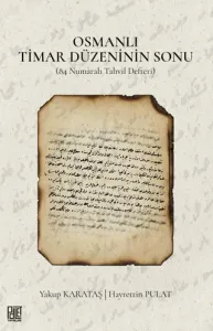 Osmanlı Timar Düzeninin Sonu