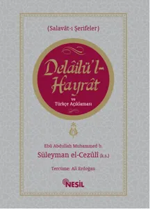 Delailü'l Hayrat ve Türkçe Açıklaması; Salavat-ı Şerifeler