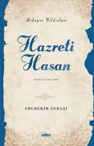 Hazreti Hasan (Radiyallahu Anh) Hidayet Yıldızları;Hidayet Yıldızları