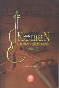 Keman Çalmanın Biomekanik Analizi