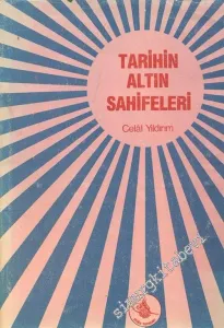 İslam - Türk Tarihinin Altın Sahifeleri  CİLTLİ -