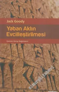 Yaban Aklın Evcilleştirilmesi -
