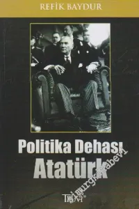 Politika Dehası Atatürk -        2011