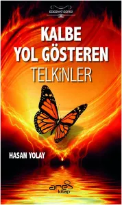 Kalbe Yol Göteren Telkinler