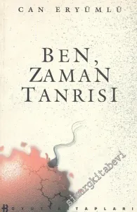 Ben, Zaman Tanrısı -        1998