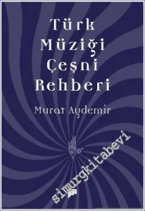 Türk Müziği Çeşni Rehberi -         2022