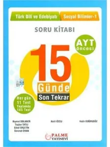 Palme Yayınları AYT Öncesi Türk Dili ve Edebiyatı Sosyal Bilimler 1 15 Günde Son Tekrar Soru Kitabı