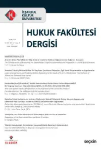 İstanbul Kültür Üniversitesi Hukuk Fakültesi Dergisi Cilt:22 – Sayı:1 Ocak 2023