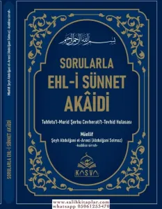 Sorularla Ehli Sünnet Akaidi - Tuhfetul Murid Şerhu Cevheratil Tevhid