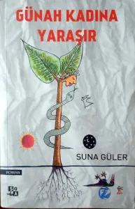 Günah Kadına Yaraşır