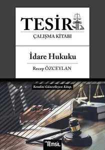 TESİR İdare Hukuku Konu Anlatımı
