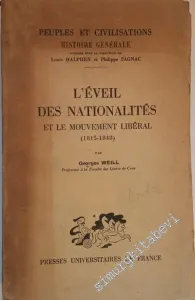L'Éveil des Nationalités et le Mouvement Liberal (1815 - 1848) -        1946