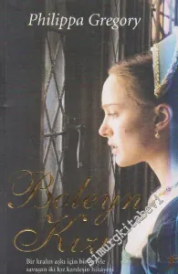Boleyn Kızı: Bir Kralın Aşkı İçin Birbirleriyle Savaşan İki Kızkardeşin Hikayesi -        2007