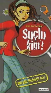 Meraklı Dedektif Ines: Suçlu Kim