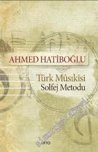 Türk Musikisi Solfej Metodu -        2018