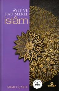 Ayet ve Hadislerle İslam (Arapçalı)