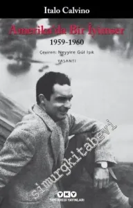 Amerika'da Bir İyimser 1959 - 1960 -