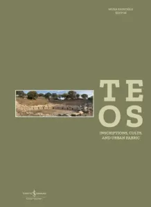 Teos Inscriptions, Cults and Urban Fabric