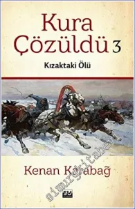 Kura Çözüldü 3 : Kızaktaki Ölü -         2018