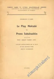 Le Play Mektebi ve Prens Sabahaddin -        1962