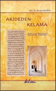 Akideden Kelama Kelam Tarihi