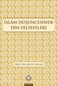 İslam Düşüncesinde Din Felsefeleri