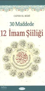 30 Maddede 12 İmam Şiiliği