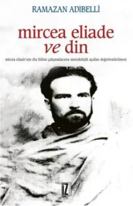 Mircea Eliade ve Din