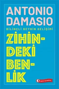 Zihindeki Benlik Bilinçli Beynin Gelişimi