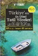 Türkiyenin En Güzel Tatil Yöreleri