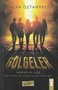 Gölgeler - Karanlık Lise