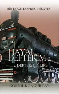 Hayal Defterim 2 ;2. Defter: Çığlık