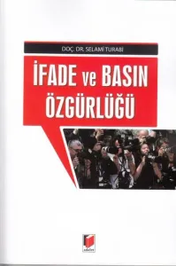 İfade ve Basın Özgürlüğü
