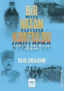 Bir Vatan Kurtuldu