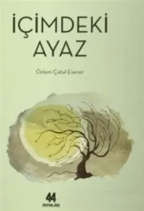 İçimdeki Ayaz