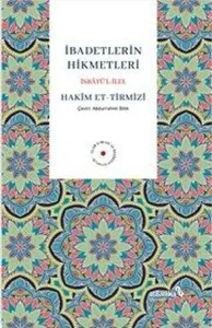 İbadetlerin Hikmetleri