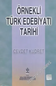 Örnekli Türk Edebiyatı Tarihi: Başlangıçtan 15. Yüzyıl Ortalarına Kadar -        2000