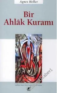 Bir Ahlak Kuramı -         2006