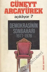 Cüneyt Arcayürek Açıklıyor 7: Demokrasinin Sonbaharı 1977 - 1978 -